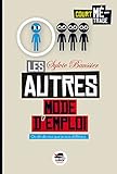 Les autres : Mode d\'emploi par Sylvie Baussier