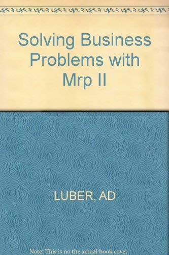 Solving Business Problems With Mpr II by Alan D. Luber