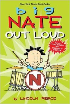 Big Nate Out Loud by Lincoln Peirce
