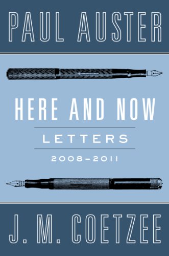 Here and Now: Letters by Paul Auster