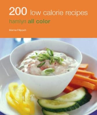 200 Low Calorie Recipes: Hamlyn All Color
