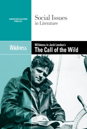 Wildness in Jack London's The Call of the Wild by Gary Wiener