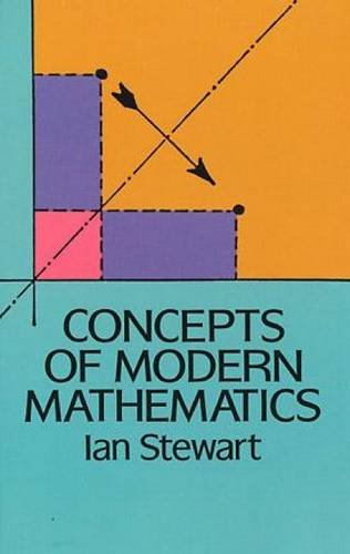 Concepts of Modern Mathematics (Dover Books on Mathematics) by Ian Stewart