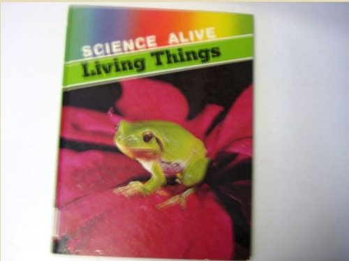 Living Things (Science Alive) by Robin Kerrod