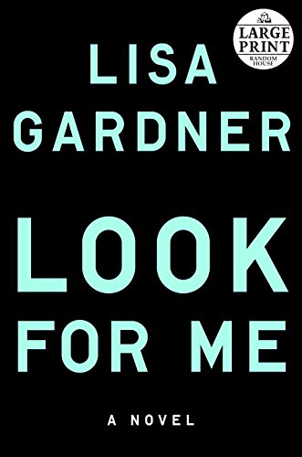 Look for Me by Lisa Gardner