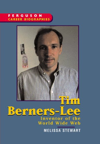 Tim Berners-Lee (Ferguson Career Biographies) by Melissa Stewart
