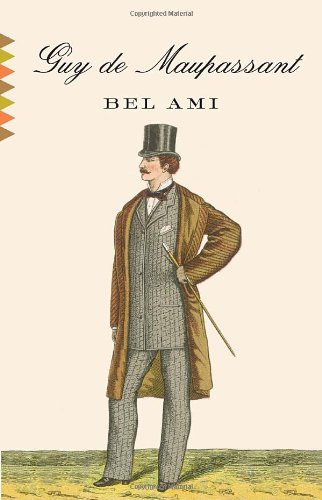 Bel Ami by Guy de Maupassant