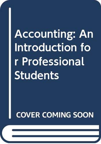 Accounting: An Introduction for Professional Students by John Dunn