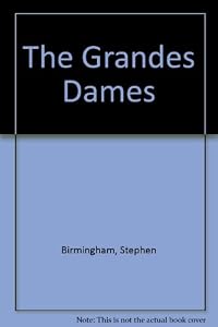 The Grandes Dames