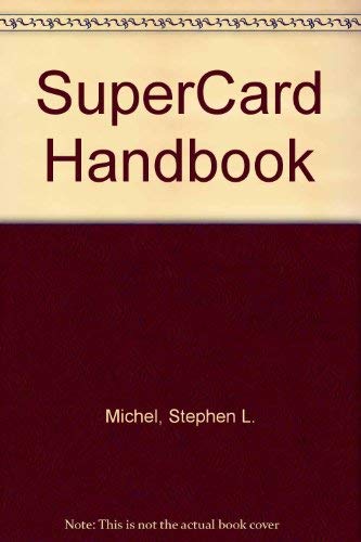 Steve Michel's Supercard Handbook by Steven Michel