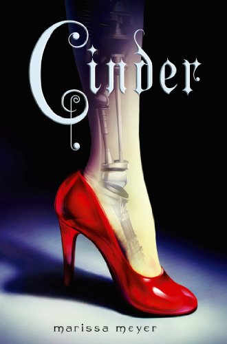 Cinder (The Lunar Chronicles Book 1) by Marissa Meyer