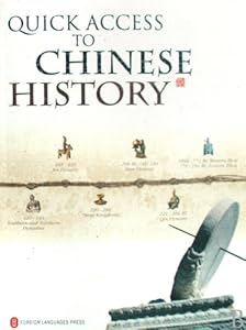 Qick Accees to Chinese History by Foreign Language Press