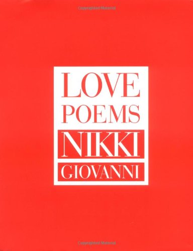 Love Poems by Nikki Giovanni