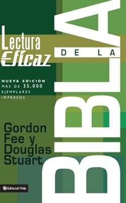 La lectura eficaz de la Biblia (Spanish Edition)
