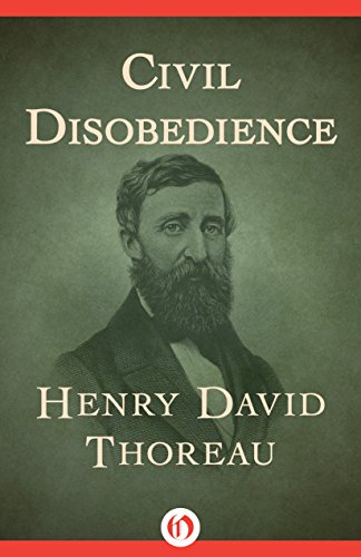 Civil Disobedience by Henry David Thoreau