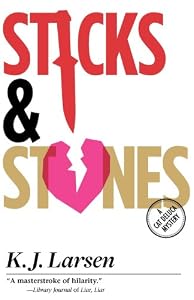 Sticks and Stones: A Cat DeLuca Mystery