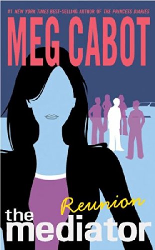 The Mediator Reunion by Meg Cabot