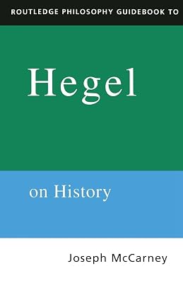 Routledge Philosophy Guidebook to Hegel on History (Routledge Philosophy GuideBooks)