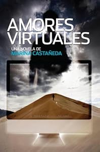 Amores Virtuales by Marina Castaneda