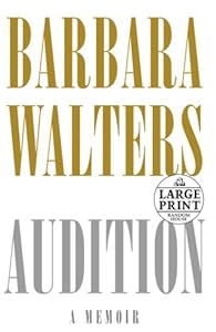 Audition: A Memoir by Barbara Walters