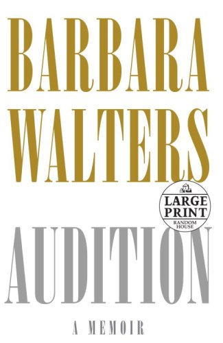 Audition: A Memoir by Barbara Walters