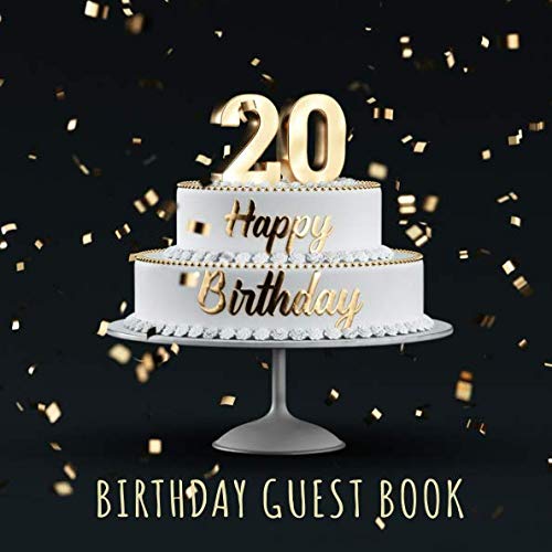 Happy 20th Birthday: Birthday Party Guest Book with 110 Pages - Black Edition by Visufactum Books