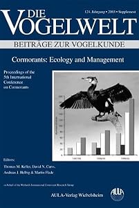 Cormorants: Ecology and Management at the Start of the 21st Century. ( = Die Vögelwelt, 124. Jg., Supplement) . … by Martin Flade