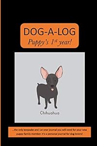 DOG-A-LOG – Puppy’s 1st Year by Eugene Young