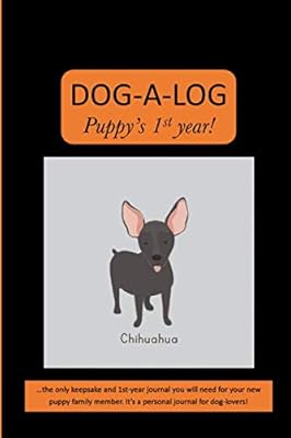 DOG-A-LOG – Puppy’s 1st Year