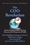 The Coo Revolution: Reinventing Customer-Facing Processes for Moments of Truth