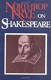Northrop Frye on Shakespeare
