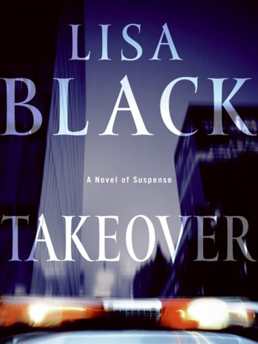 Takeover LP by Lisa Black