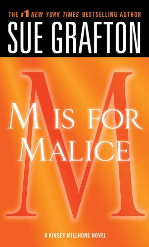 "M" is for Malice by Sue Grafton