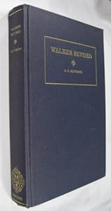 Walker Revised: Being a Revision of John Walker's Sufferings of the Clergy During the Grand Rebellion 1642-60 by A. G. Matthews