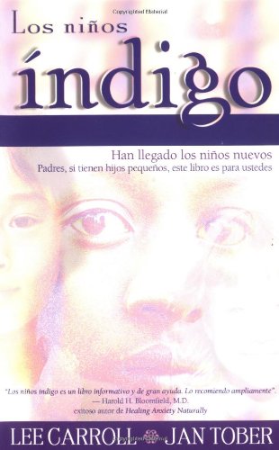 Los Ninos Indigo (Spanish Language Edition) by Lee Carroll