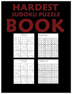 Hardest Sudoku Puzzle Book: 125 Pages 9×9 100 pages Puzzles & 25 pages Solutions, Hard Puzzles For Adults