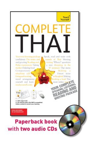 Complete Thai with Two Audio CDs: A Teach Yourself Guide by David Smyth