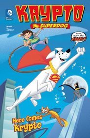 Here Comes Krypto by Jesse L McCann 				  						  					 		 			  					  		                  	                   		                  			,