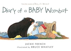 Diary of a Baby Wombat by Jackie French (2010-09-13)