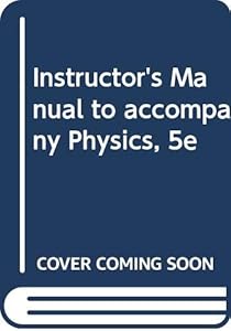 Physics, , Instructor's Manual