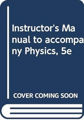 Physics, , Instructor's Manual
