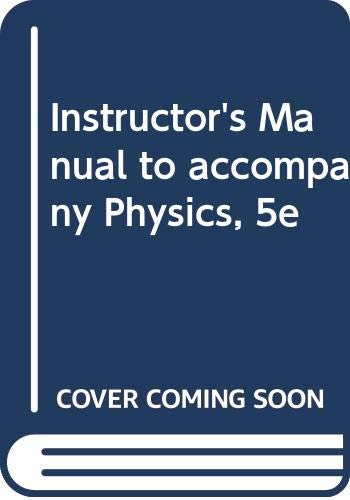 Physics, , Instructor's Manual by David Halliday