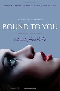 Bound to You: Spellbound; See You Later