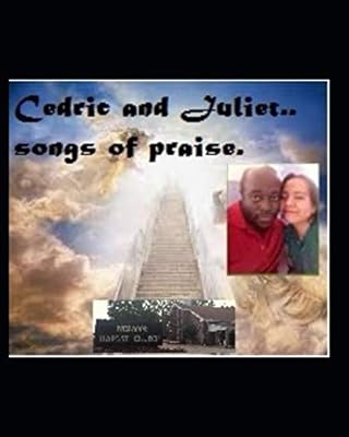 Cedric and Juliet.. Songs of Praise (1)