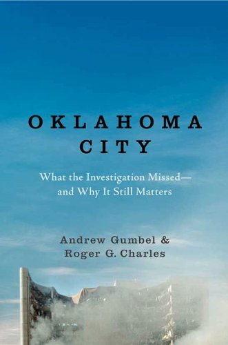 Oklahoma City: What the Investigation Missed--and Why It Still Matters by Jess Walter