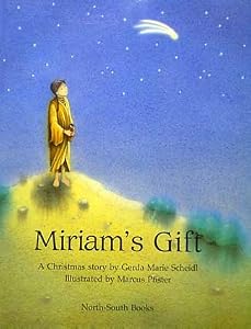 Miriam's Gift: A Christmas Story