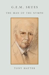 G.E.M. Skues: The Man of the Nymph by Tony Hayter