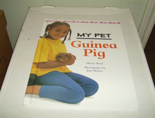 Guinea Pig (My Pet) by Honor Head