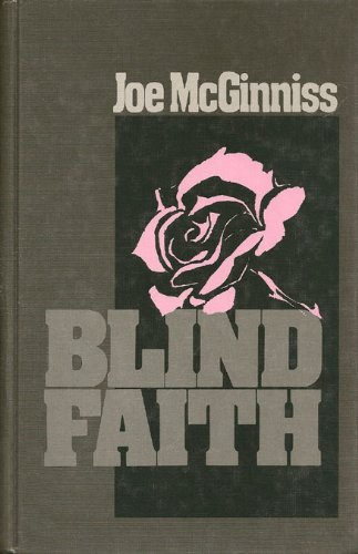 Blind Faith by Joe McGinniss