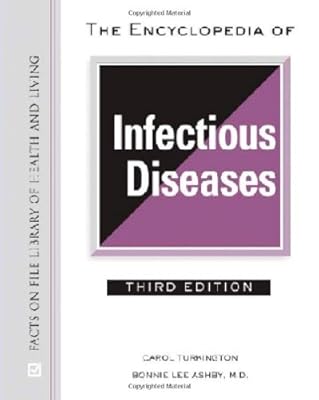 The Encyclopedia of Infectious Diseases (Facts on File Library of Health and Living)
